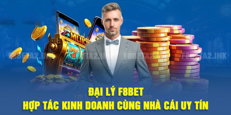 Hướng dẫn đăng ký làm đại lý F8BET chi tiết